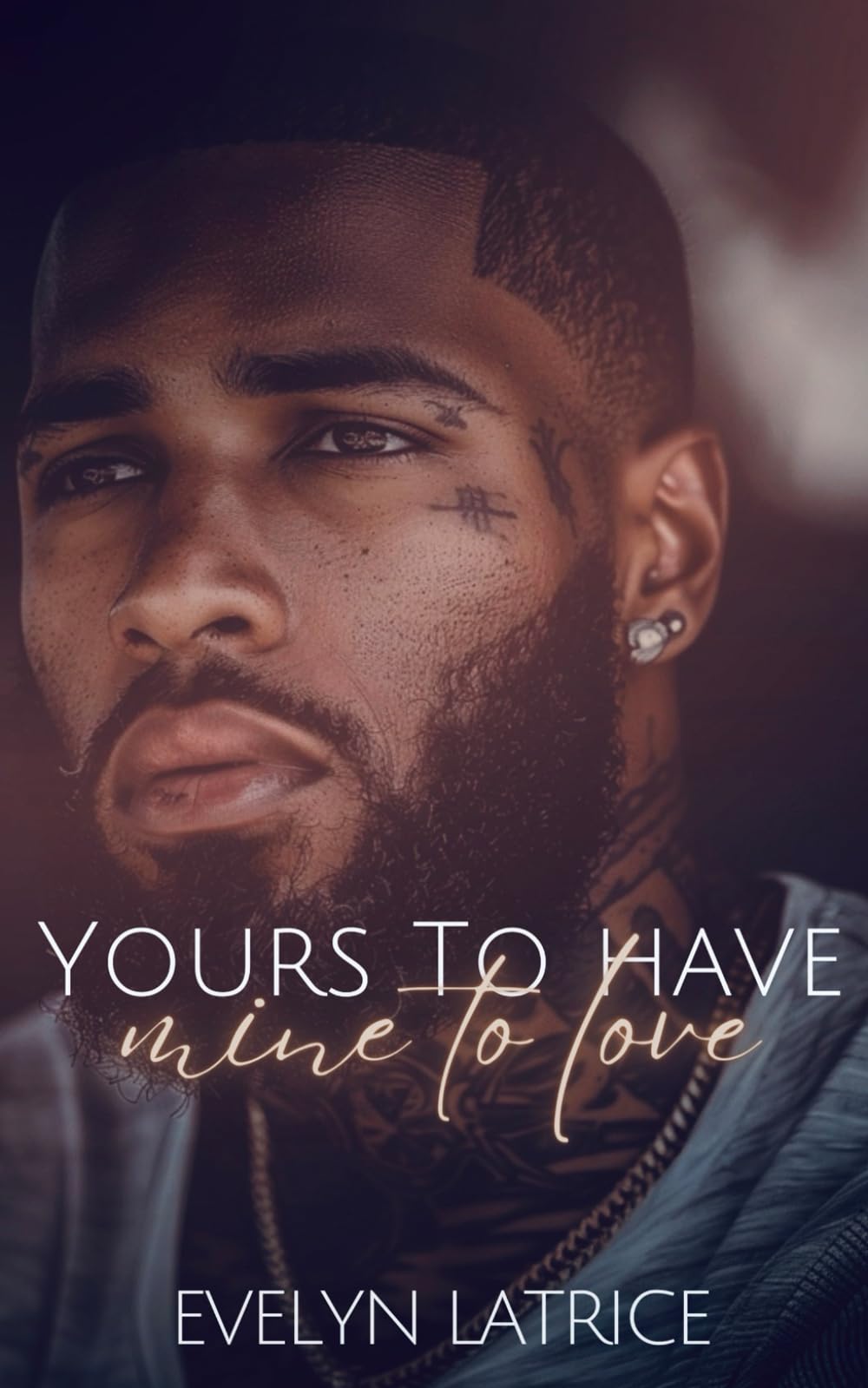 Yours To Have, Mine To Love