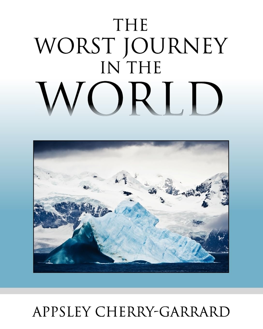 The Worst Journey in the World cover