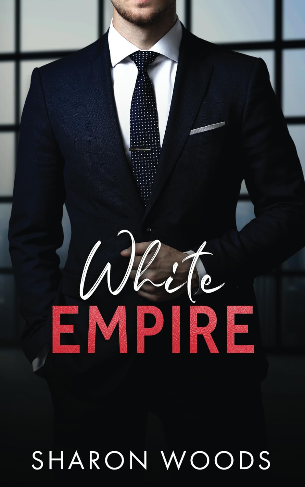 White Empire: A Billionaire Romance: 3 (The Gentlemen Series)