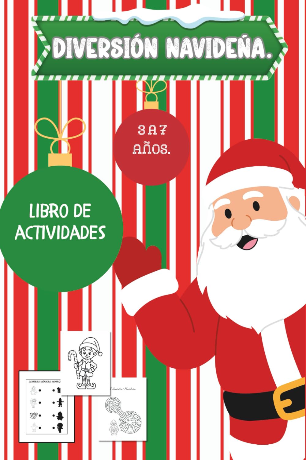 Diversión Navideña.: Libro de actividades de 3 a 7 años.