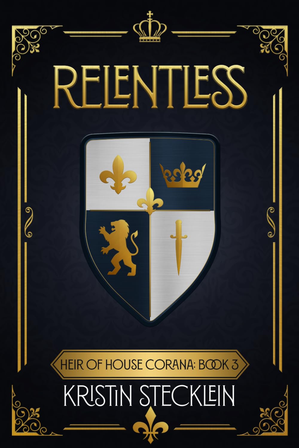 Relentless (Heir of House Corana)