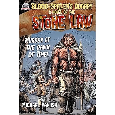 Blood-Spiller's Quarry: A Novel of the Stone Law