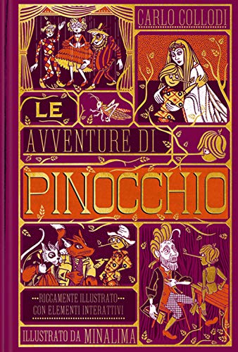 Le Avventure Di Pinocchio. Edizione Illustrata Da Minalima