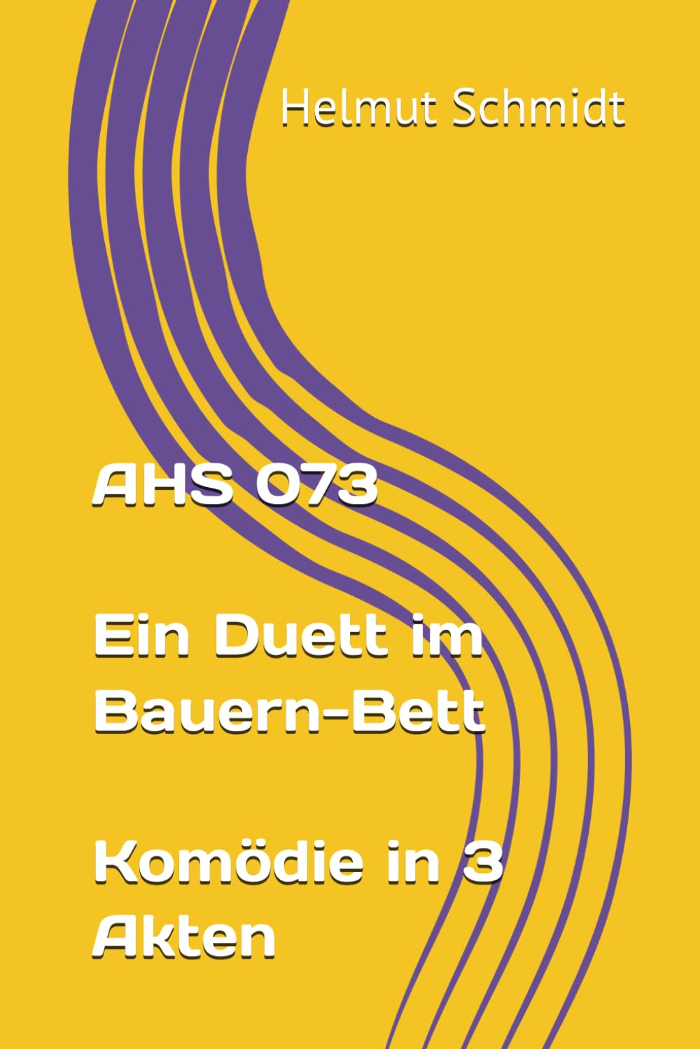 AHS 073 Ein Duett im Bauern-Bett Komödie in 3 Akten