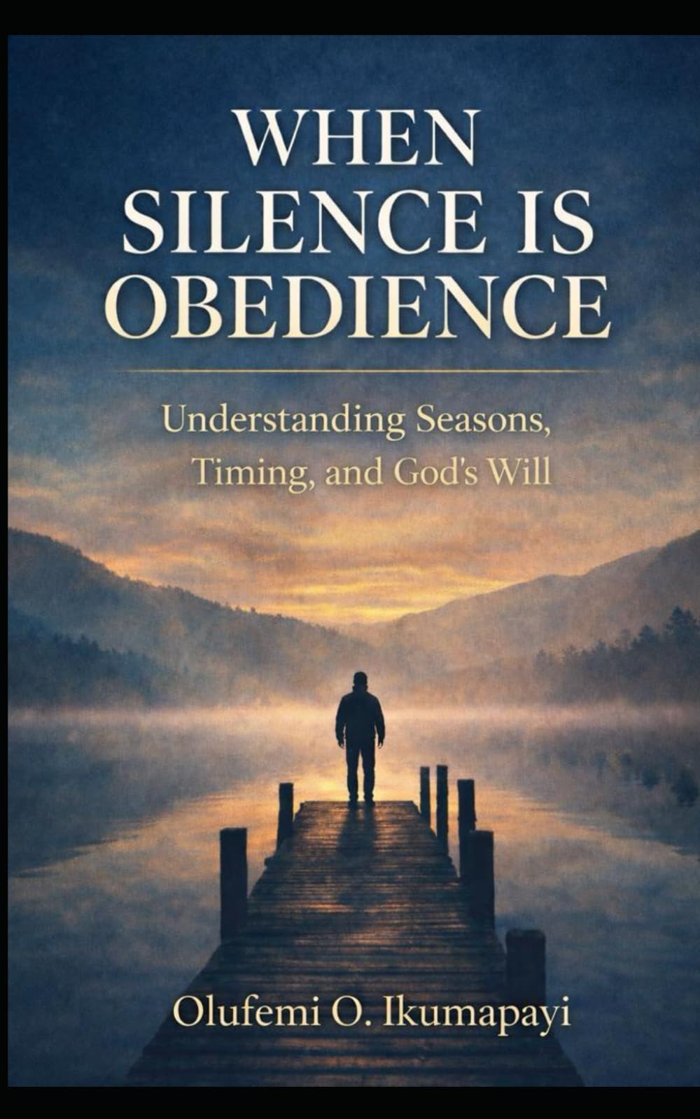 When Silence Is Obedience: Understanding Seasons, Timing, and God’s Will