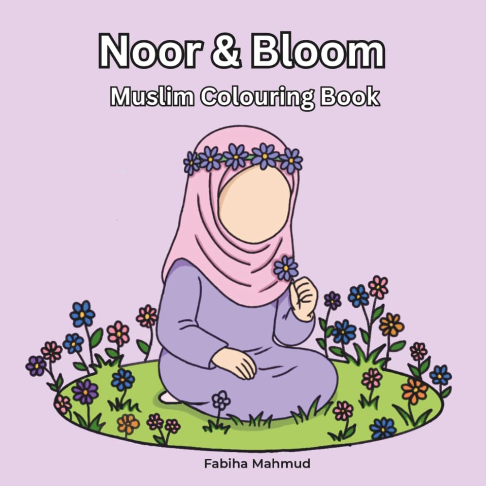 Noor & Bloom: Muslim Colouring Book