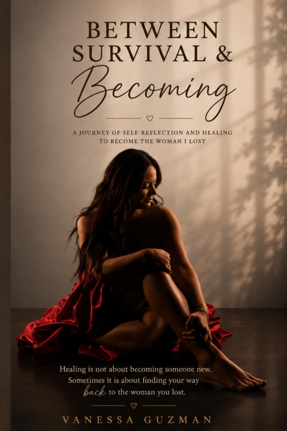 Between Survival and Becoming: Rebuilding the Woman I was Never Allowed to Be