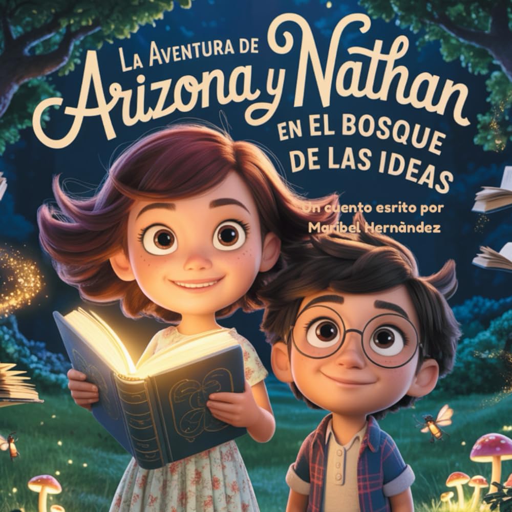 La aventura de Arizona y Nathan en el Bosque de las Ideas