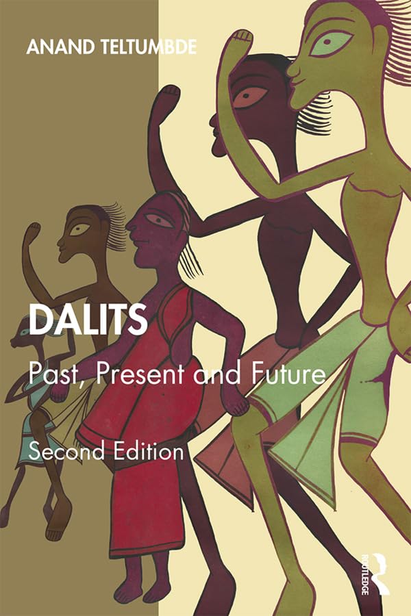 Dalits: Past, Present and Future      Kindle Edition