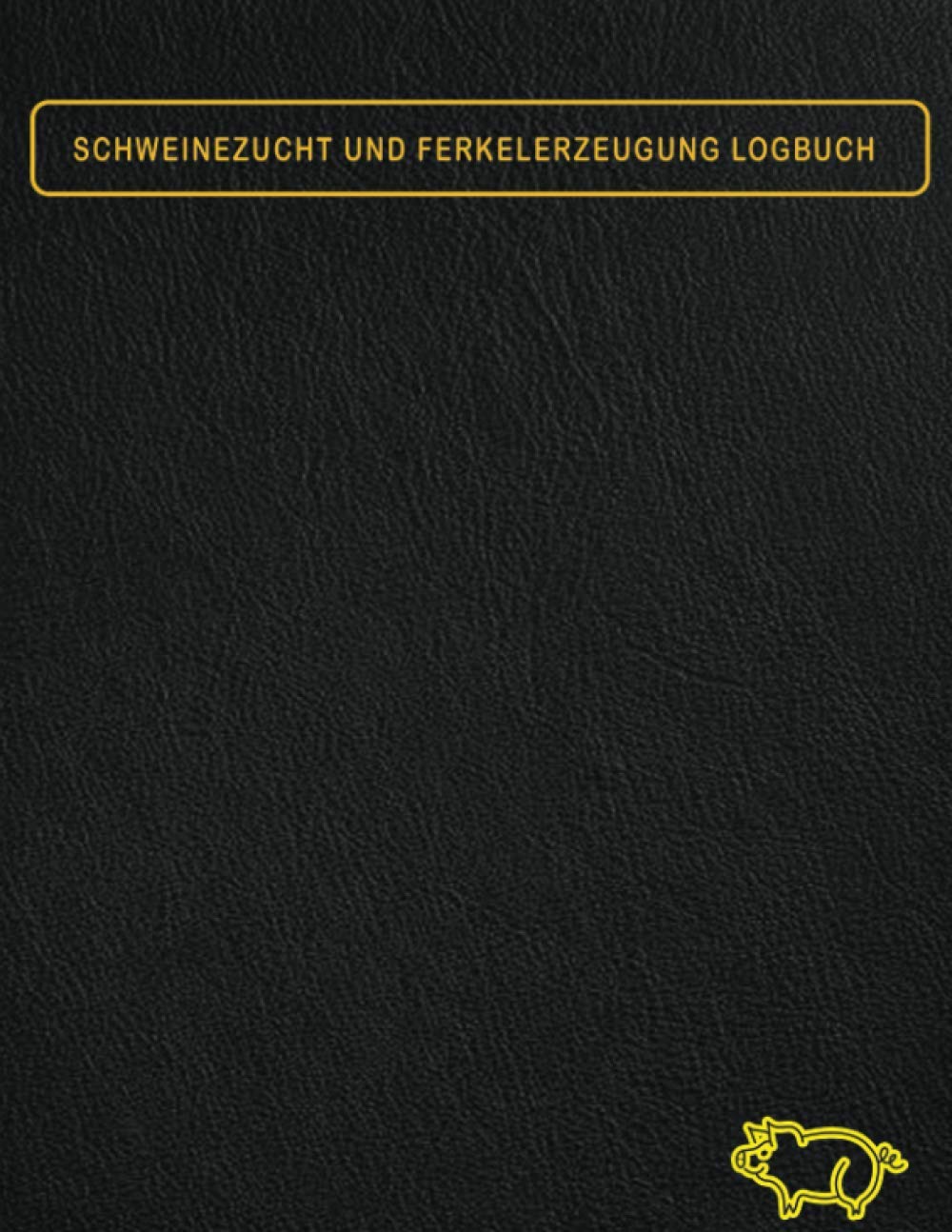 Schweinezucht Ferkelerzeugung Buch: Gesundheit…