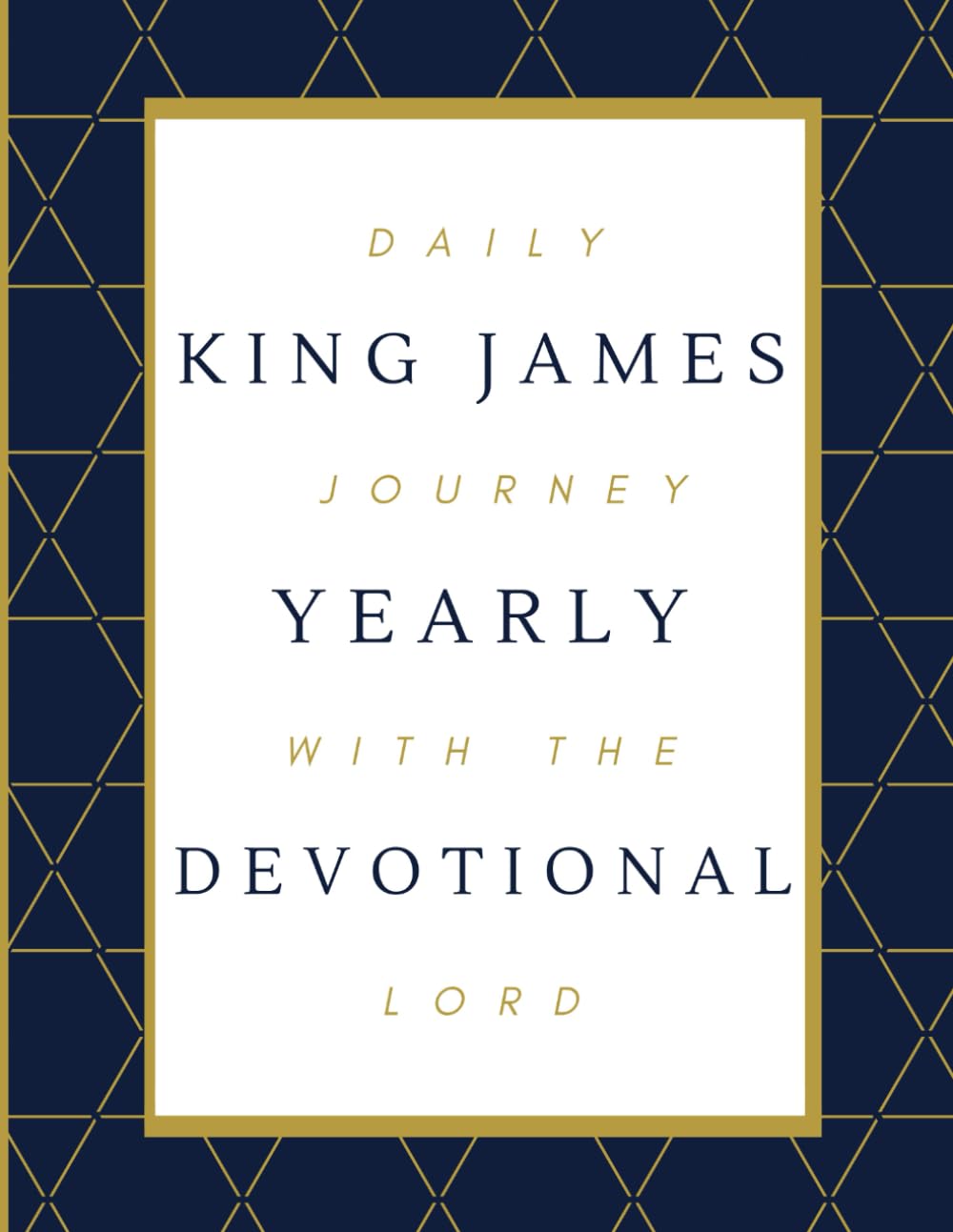 King James Yearly Devotional: Daily Journey with the Lord