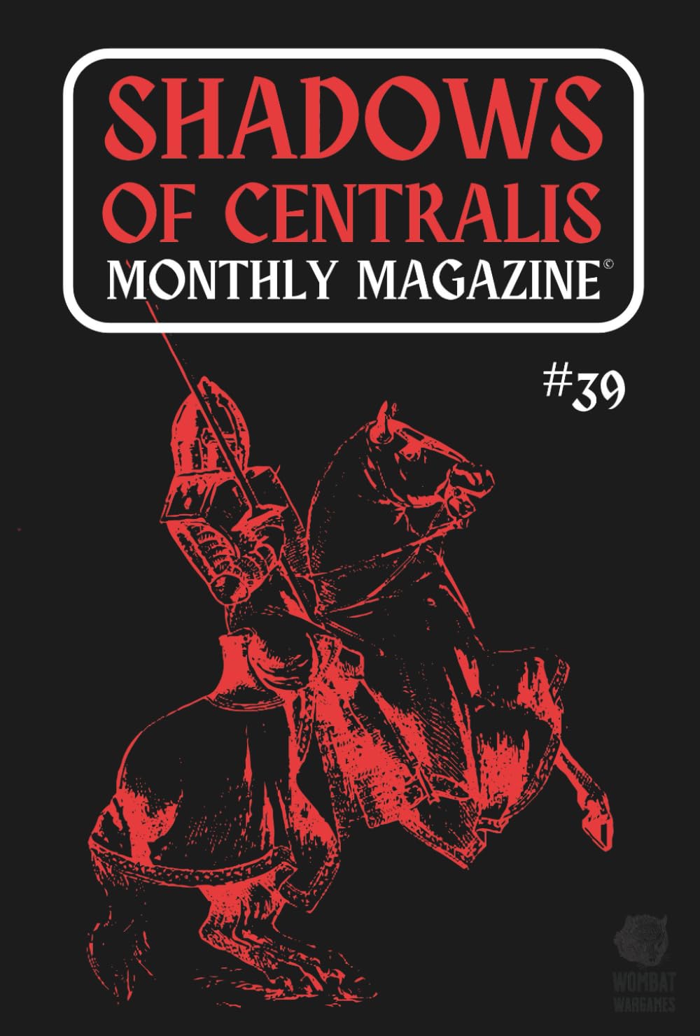 Shadows of Centralis Monthly Magazine: Issue #39 (July 2025)