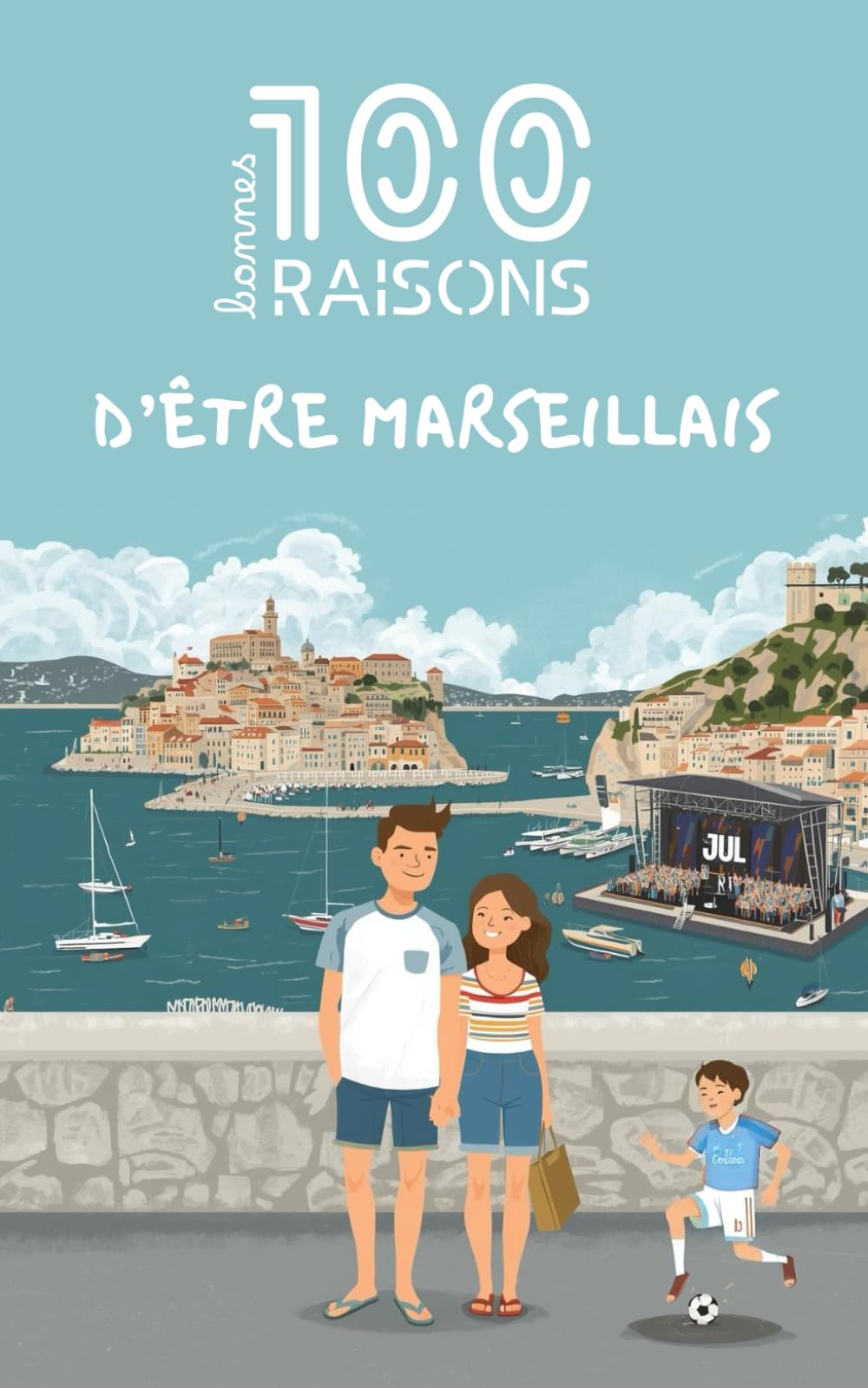 100 bonnes raisons d'être marseillais : Livre humour sur Marseille – Idée cadeau drôle et originale (13) | Culture, accent, OM, pastis et fierté de la cité phocéenne | C'est pas nous les meilleurs ?