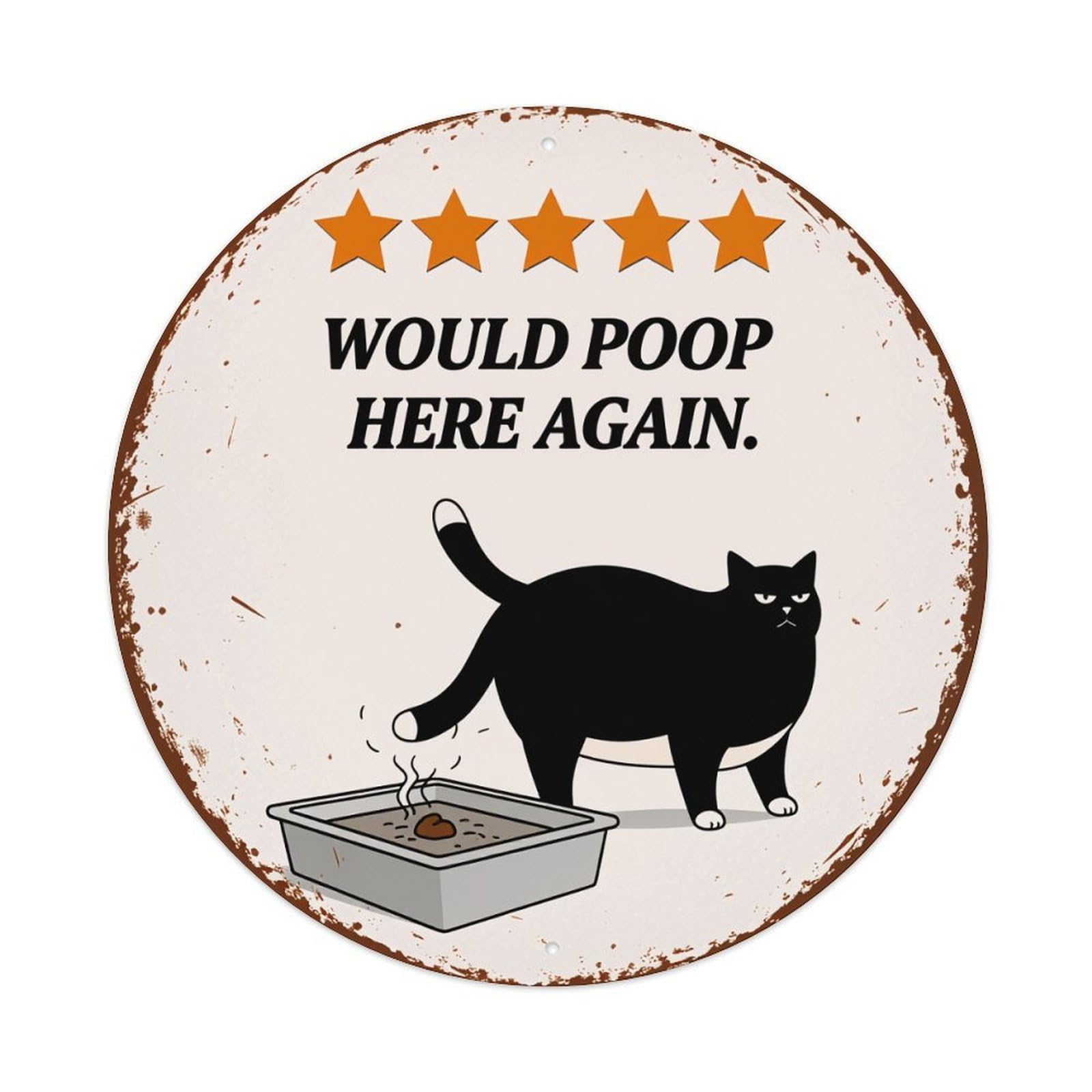Five Stars Cat Poop Litter Box Sign Round Vintage Tin Sign,Retro Wall Art,Metal Poster for Home, Bar, Garage, Cafe, Rustic Indoor & Outdoor Decor, 8x8 Inches