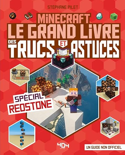 Minecraft - Le grand livre des trucs et astuces - Spécial redstone - Guide de jeu vidéo - Dès 7 ans