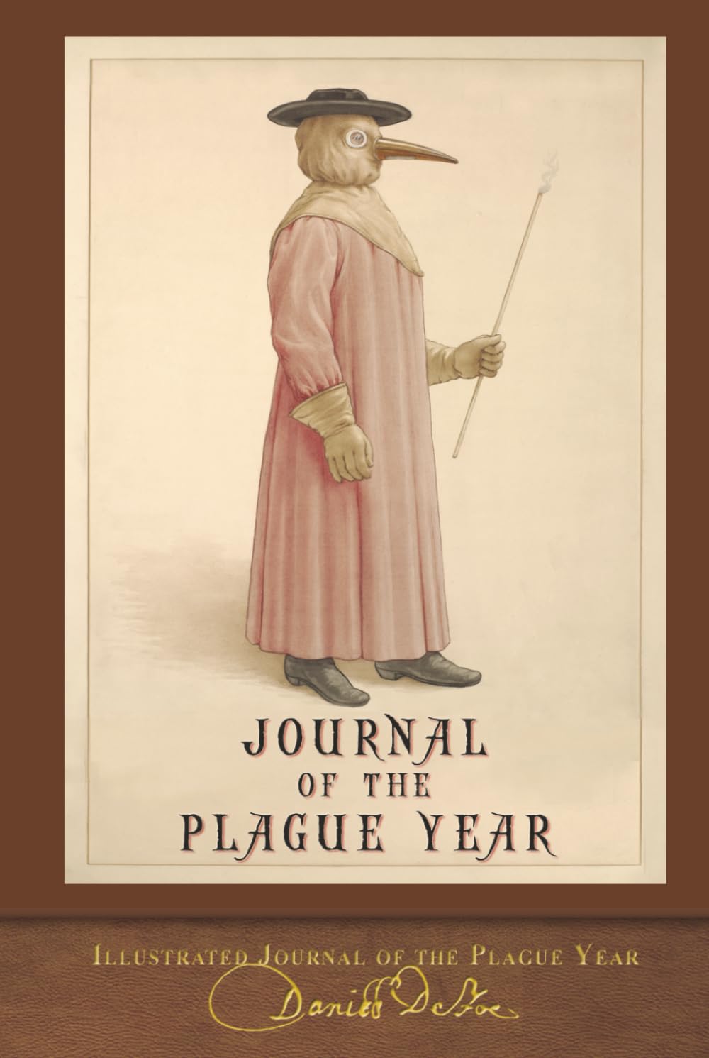 Illustrated Journal of the Plague Year: 300th Anniversary Edition