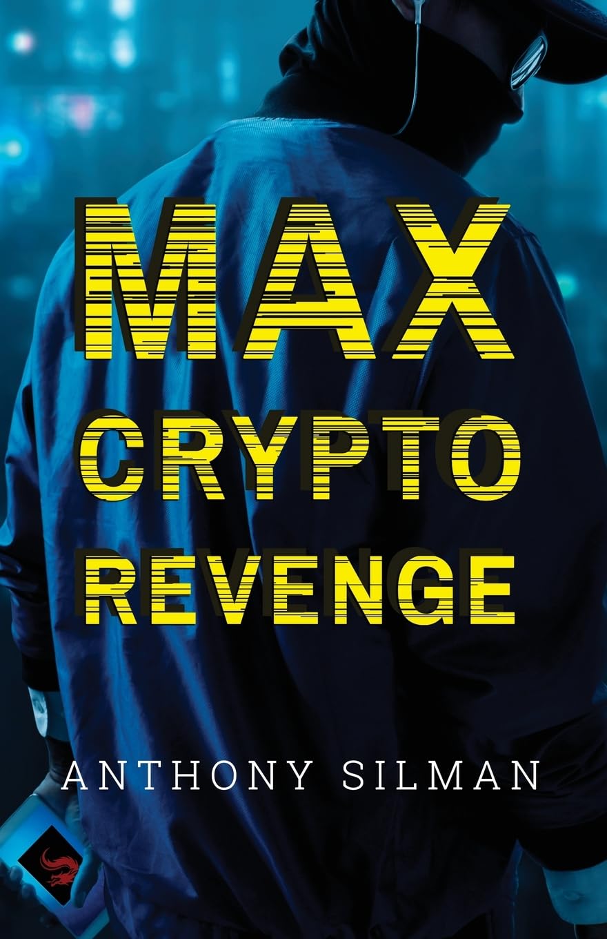 Max Crypto Revenge : Silman, Anthony: Amazon.com.be: Books