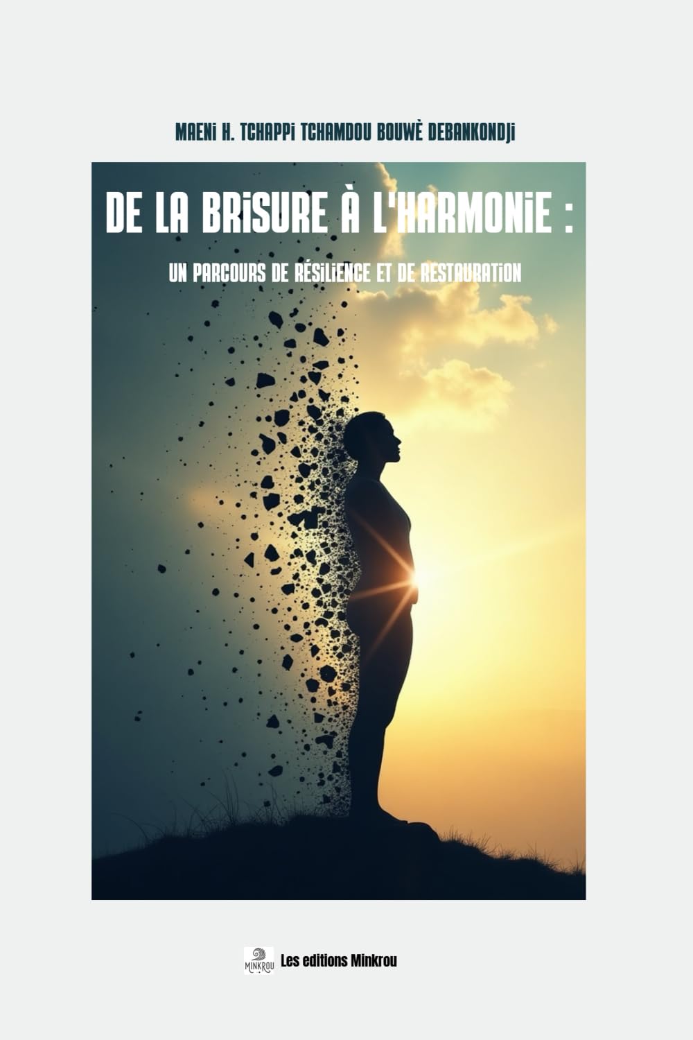 DE LA BRISURE À L'HARMONIE :: Un parcours de résilience et de restauration