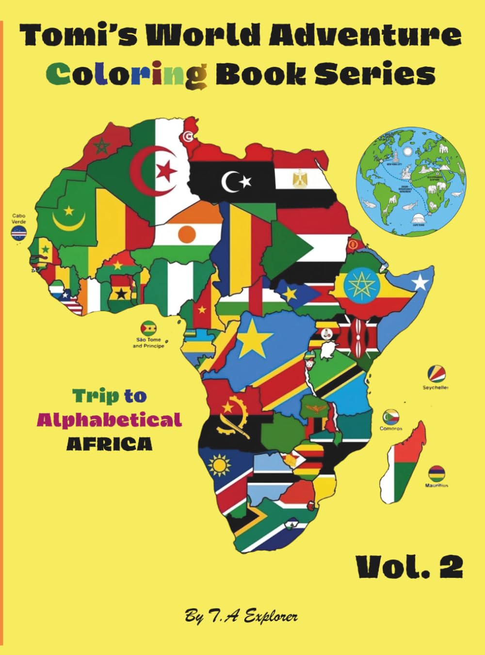 Tomi's World Adventure Coloring Book: Trip to Alphabetical Africa vol.2