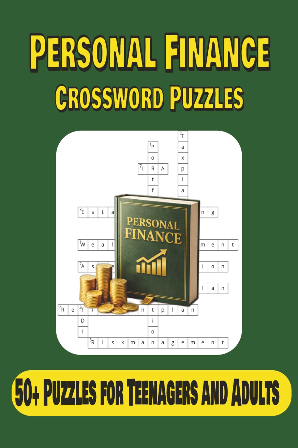 Personal Finance Crossword Puzzles: Personal Finance Crossword Puzzles: Crossword Puzzles with Easy to Read Print about Finance and Money| 6x9 inches| ... for Bosses, Business Majors and Teenagers.