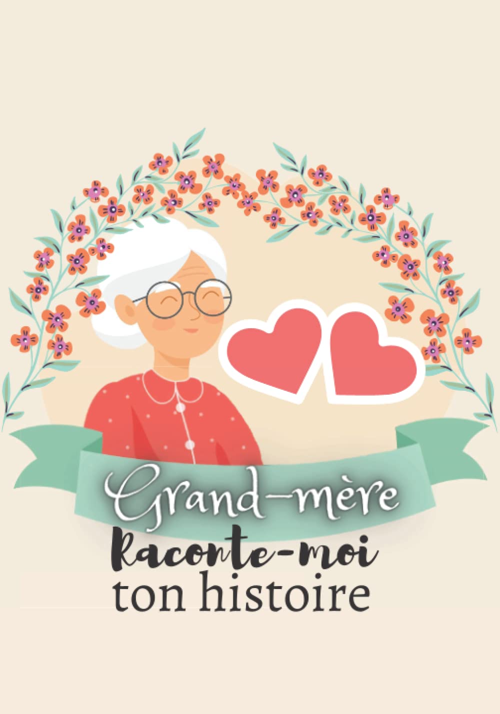 Buy Grandmère raconte moi Livre de souvenirs , unique et personnalisable à remplir et Buy Grandmère raconte moi Livre de souvenirs , unique et personnalisable à remplir et