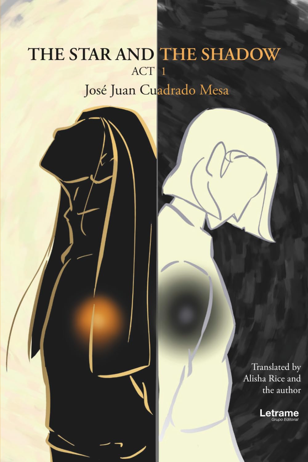 The Star And The Shadow: ACT 1 (Ficción)