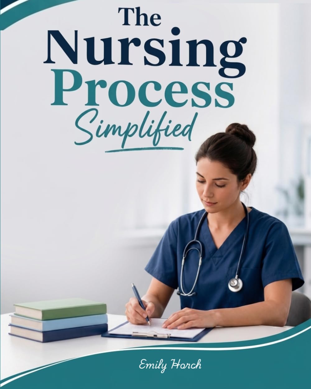 The Nursing Process Simplified: A Practical Workbook for Nursing Students, Assessment, Diagnosis, Planning, Implementation & Evaluation