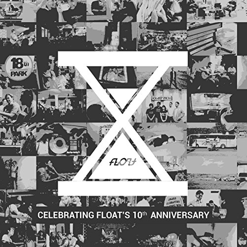 Play 10 (Celebrating Float's 10th Anniversary) by float on Amazon Music