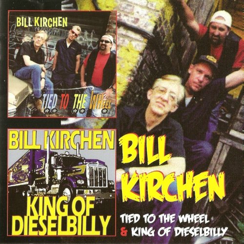 Tied to the Wheel & King of Dieselbilly