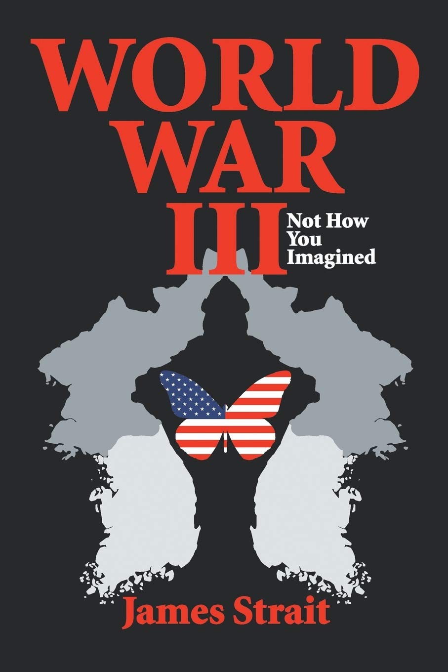 Amazon | World War III: Not How You Imagined | Strait, James