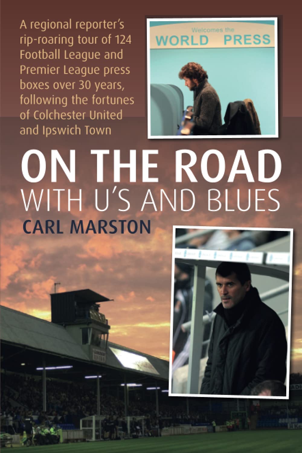 On the Road With the U's and Blues by Carl Marston PAPERBACK 9781780916224