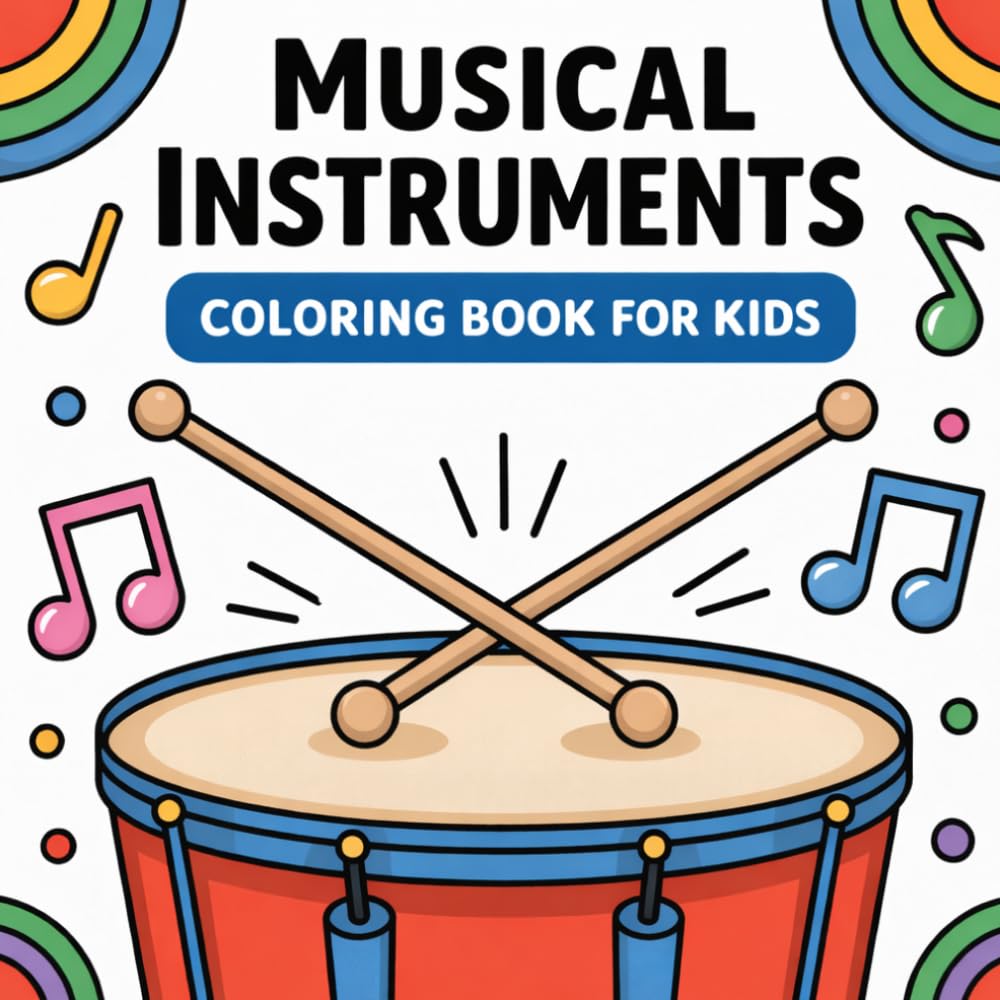 Musical Instruments Coloring Book for Kids: fun and simple coloring pages for kids