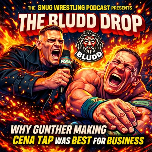 The Bludd Drop: Why Gunther Making Cena Tap Was Best for Business