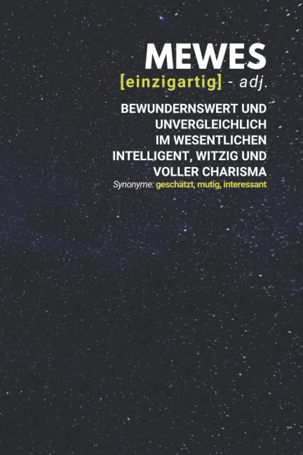 Mewes (einzigartig) bewundernswert: Notizbuch inkl. To Do Liste | Das perfekte Geschenk | personalisiert mit dem Namen Mewes | Geschenkidee | Geschenke | Name