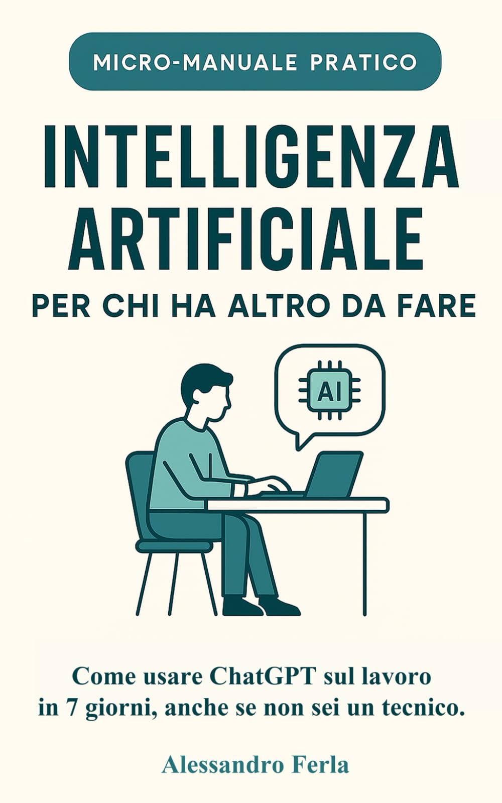 Intelligenza artificiale per chi ha altro da fare