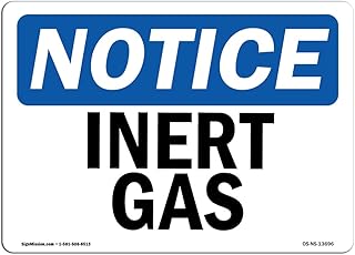 OSHA Notice Sign - Inert Gas | Aluminum Sign | Protect Your Business, Construction Site, Warehouse & Shop Area | Â Made in the USA