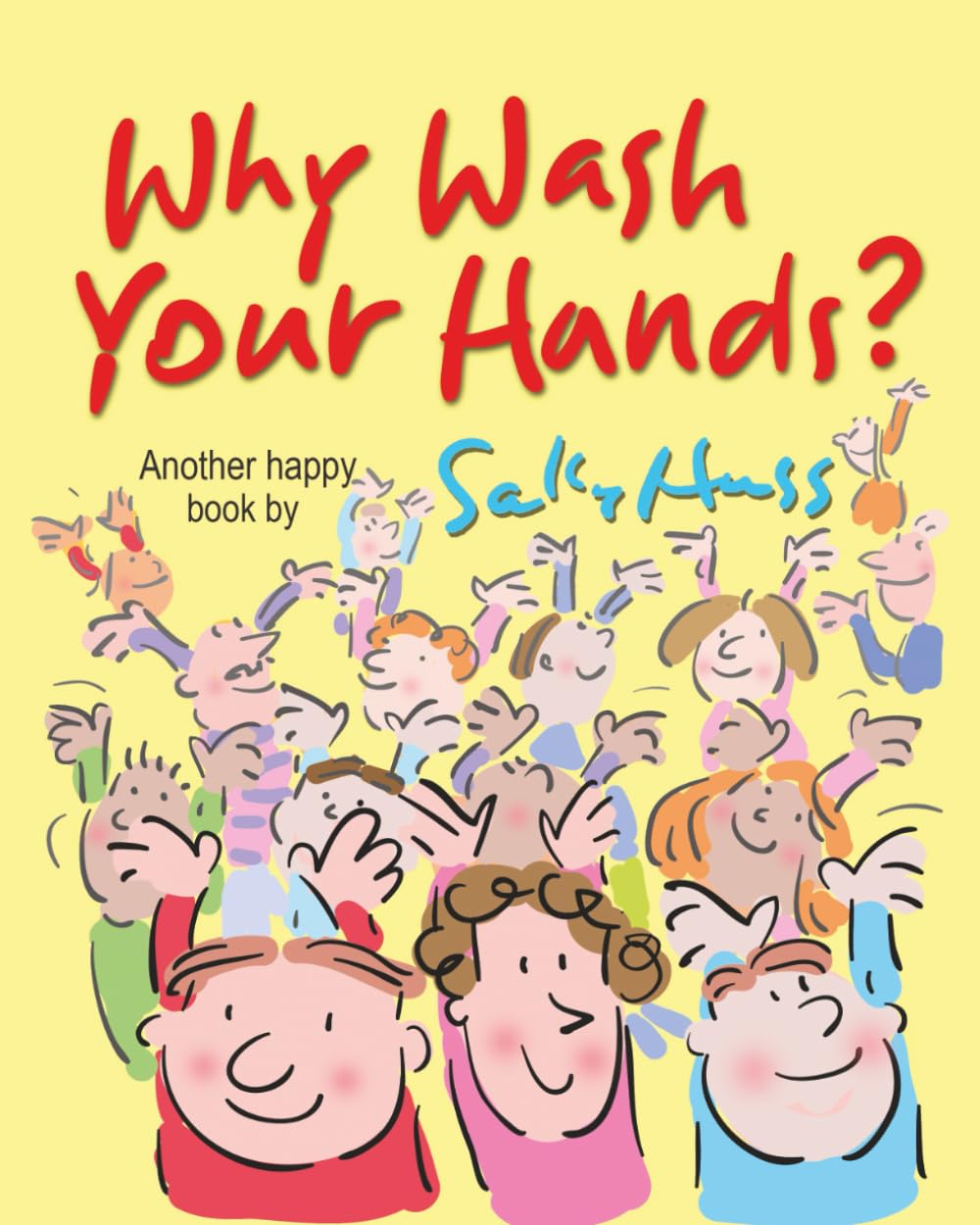 Why Wash Your Hands?