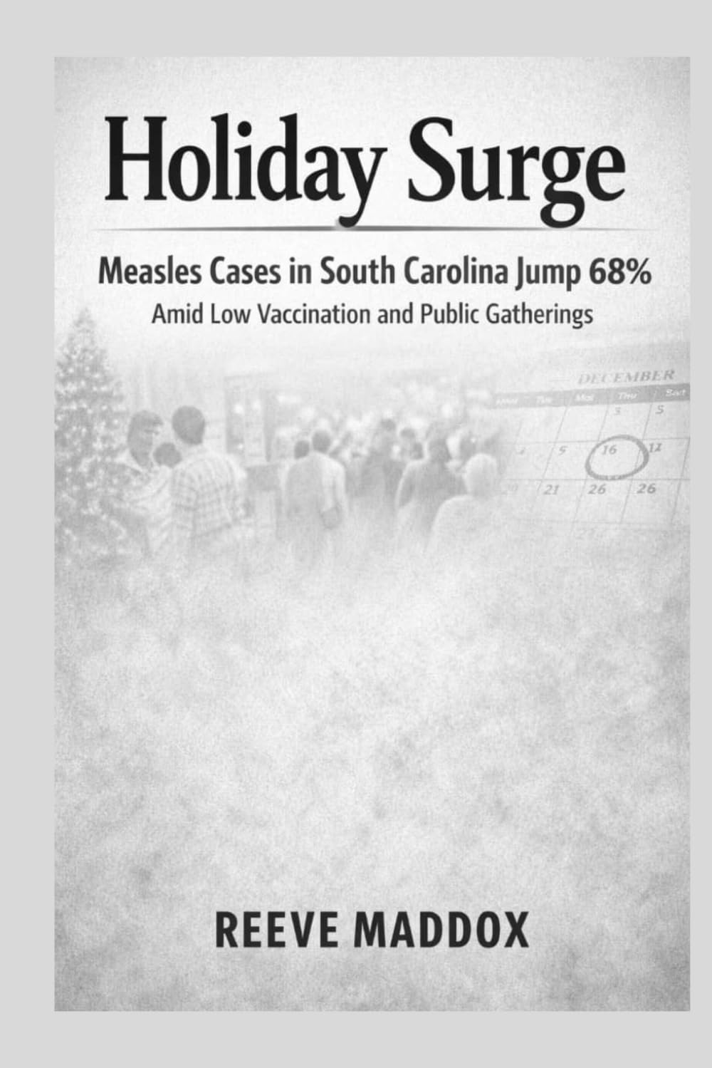 Holiday Surge: Measles Cases in South Carolina Jump 68% Amid Low Vaccination and Public Gatherings
