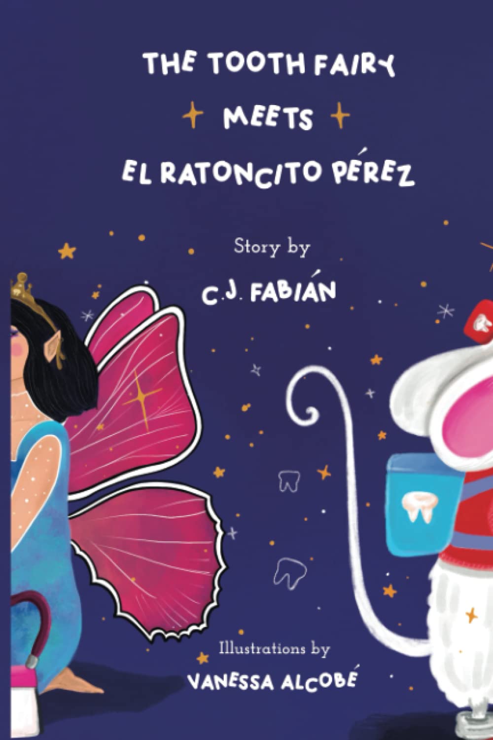 The Tooth Fairy Meets El Ratoncito Pérez