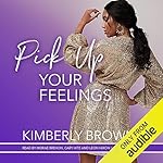 Cover of Pick Up Your Feelings