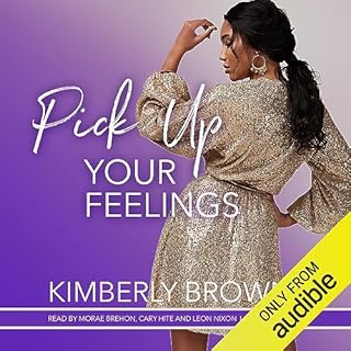 Pick Up Your Feelings Audiolibro Por Kimberly Brown arte de portada