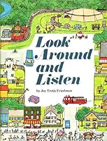 Look Around and Listen 0448139456 Book Cover