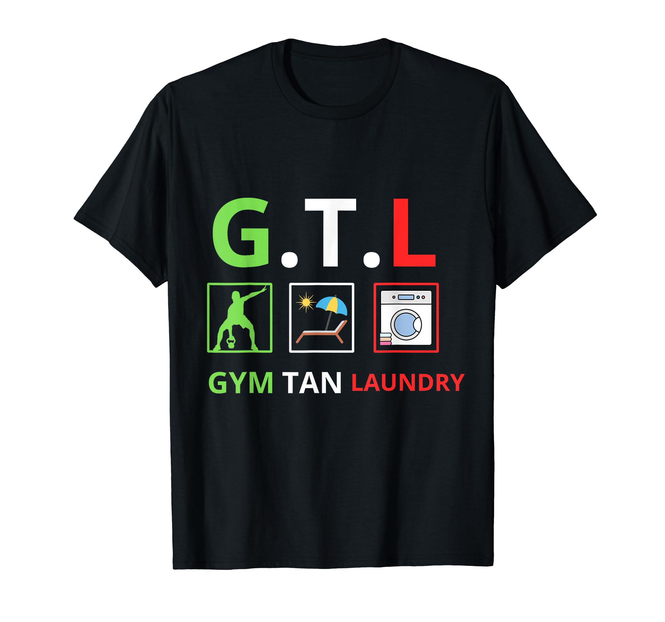 GTL Gym Tan Laundry Flag ItalyGym Tan Laundry GTL New Jersey Garden NJ Shore Italian Flag T-Shirt