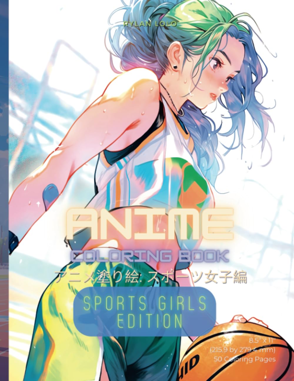 Anime Coloring Book: Sports Girls Edition