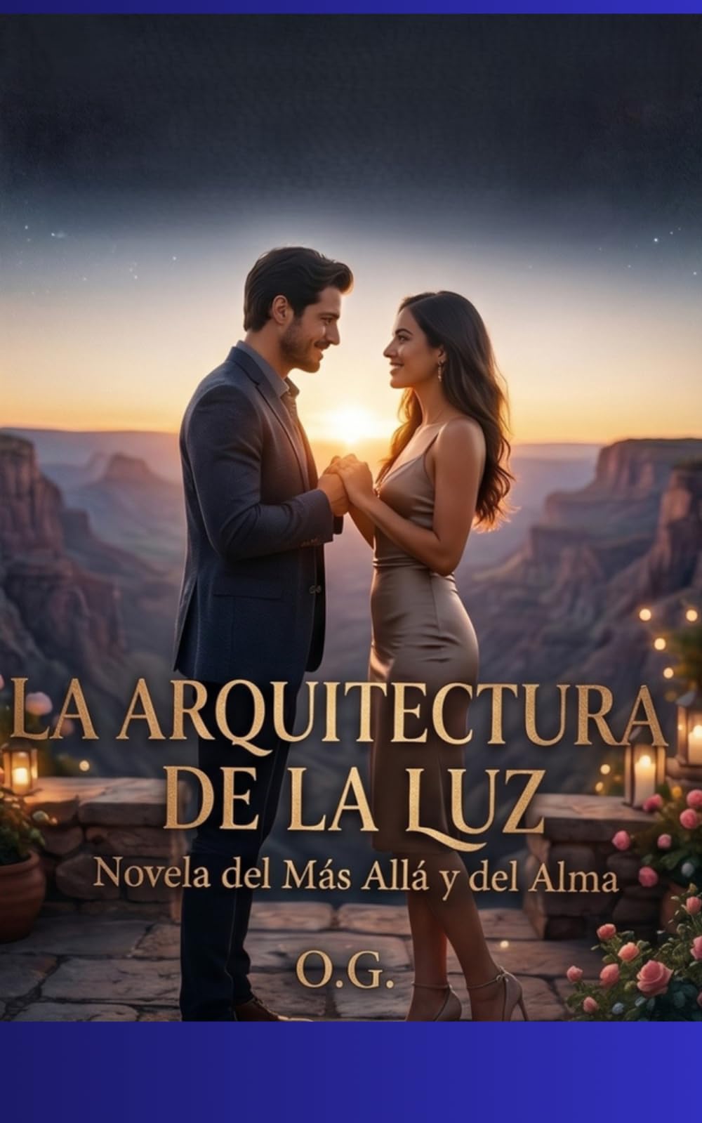 La Arquitectura de la Luz: Novela del Más Allá y del Alma
