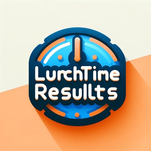 Lunchtime Results
