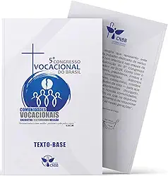 TEXTO BASE DO 5º CONGRESSO VOCACIONAL DO BRASIL