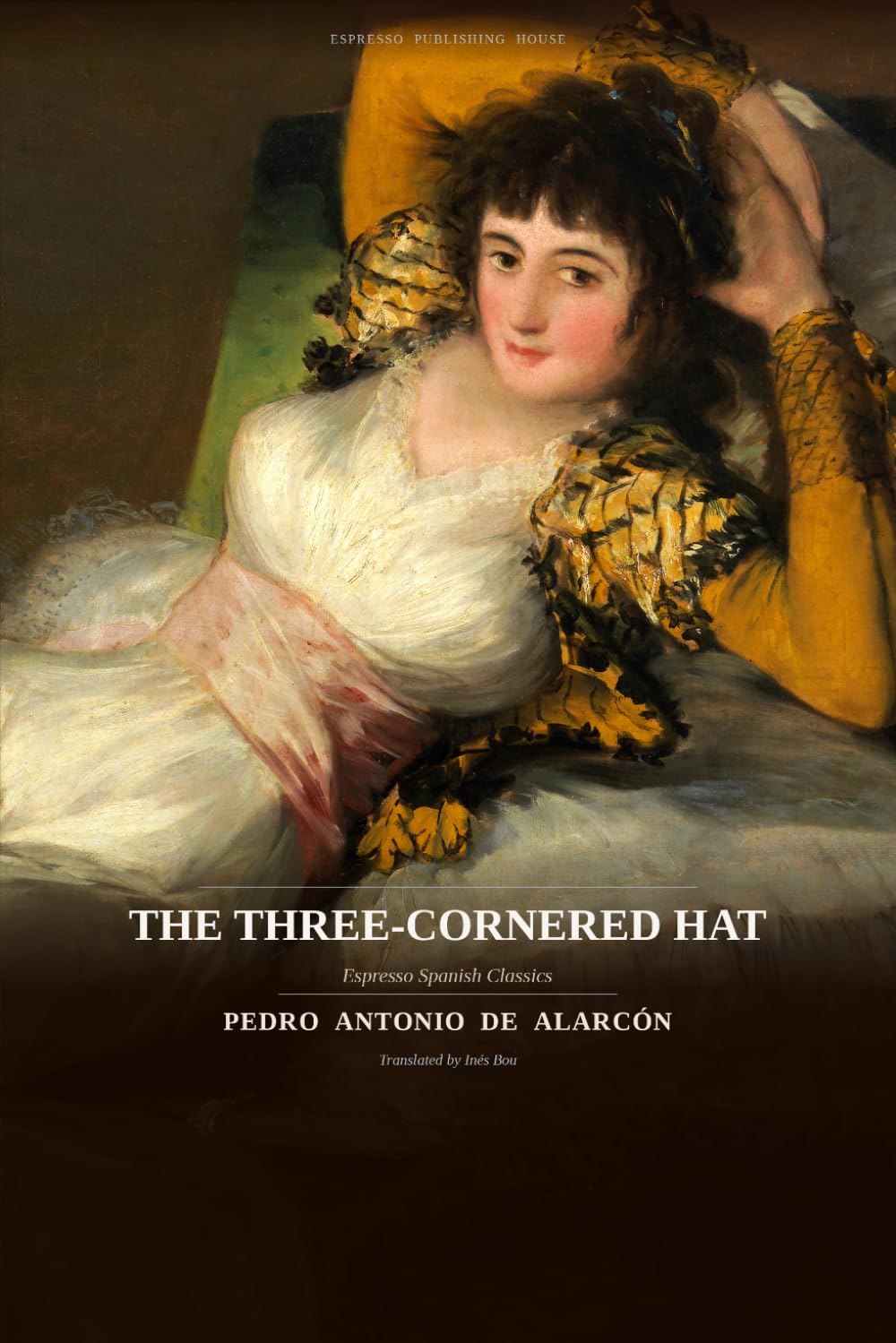 The Three-Cornered Hat: A Novella (Espresso Spanish Classics)