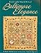 Baltimore Elegance: A New Approach to Classic Album Quilts