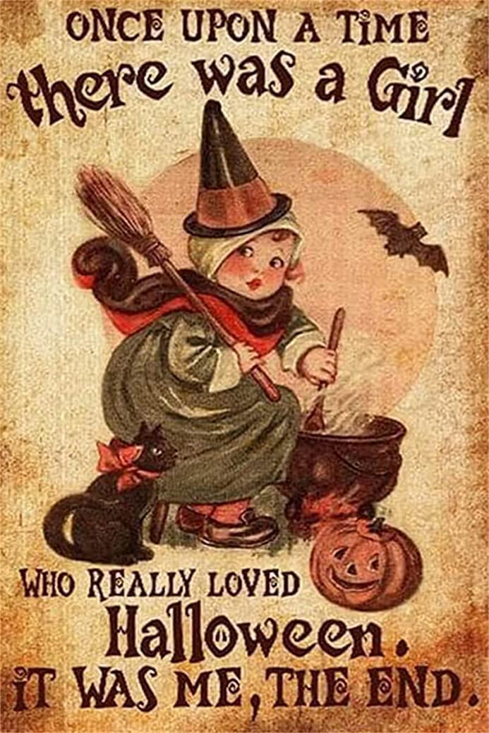Once Upon A Time There was A Girl Who Really Loved Halloween Retro Metal Tin Sign Vintage Aluminum Sign for Home Coffee Wall Decor 8x12inch